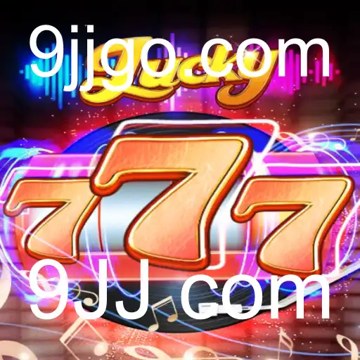 Descubra o Emocionante Mundo do Jogo Lucky777 com 9JJ com: Regras e Estratégias